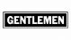 Sign Gentlemen 2in x 8in (79200)